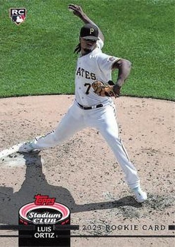 #181b Luis Ortiz - Pittsburgh Pirates - 2023 Stadium Club Baseball