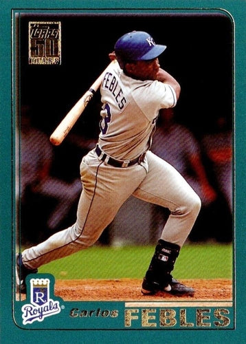 #184 Carlos Febles - Kansas City Royals - 2001 Topps Baseball