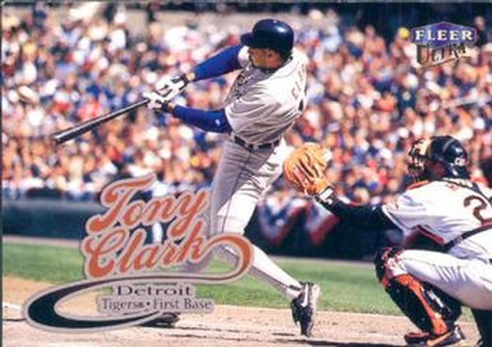 #185 Tony Clark - Detroit Tigers - 1999 Ultra Baseball