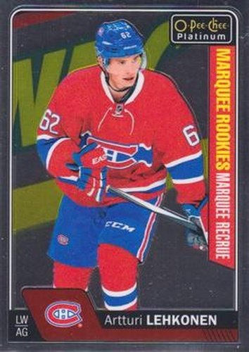 #186 Artturi Lehkonen - Montreal Canadiens - 2016-17 O-Pee-Chee Platinum Hockey