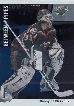 #18 Manny Fernandez - Minnesota Wild - 2002-03 Be a Player Between the Pipes Hockey