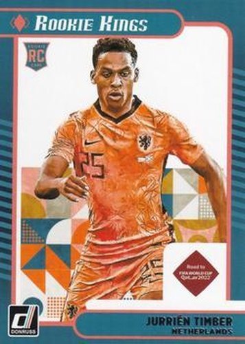 #18 Jurrien Timber - Netherlands - 2021-22 Donruss Road to FIFA World Cup Qatar 2022 - Rookie Kings Soccer