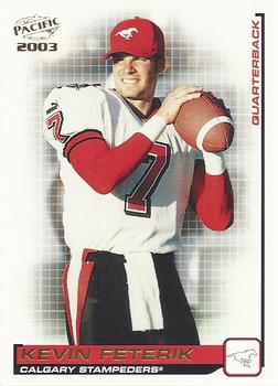 #18 Kevin Feterik - Calgary Stampeders - 2003 Pacific CFL Football