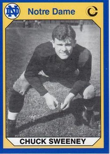 #191 Chuck Sweeney - Notre Dame Fighting Irish - 1990 Collegiate Collection Notre Dame Football