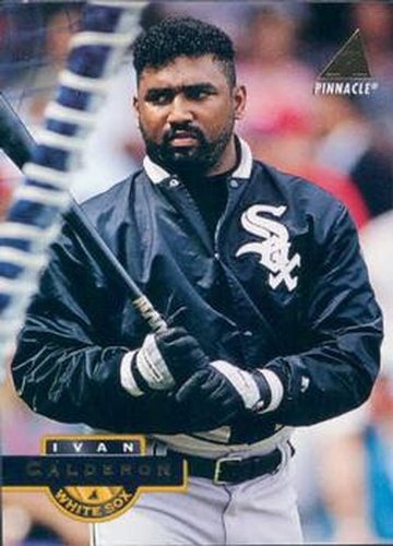 #192 Ivan Calderon - Chicago White Sox - 1994 Pinnacle Baseball