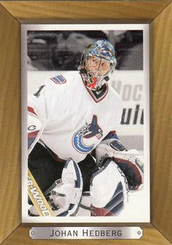 #193 Johan Hedberg - Vancouver Canucks - 2003-04 Upper Deck Beehive Hockey