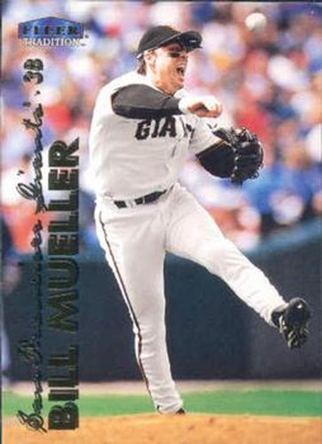 #198 Bill Mueller - San Francisco Giants - 1999 Fleer Tradition Baseball