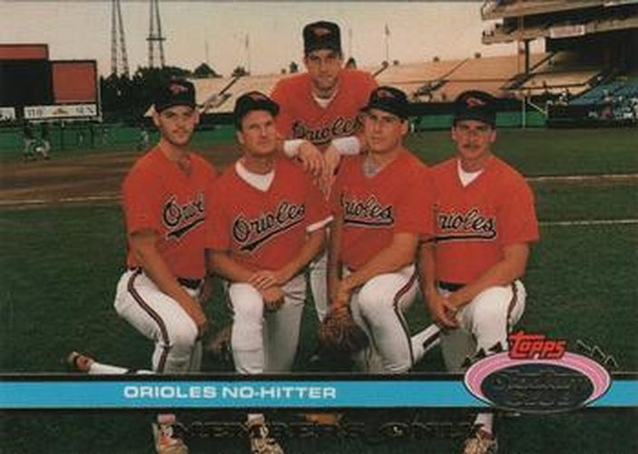 #NNO Orioles No-Hitter Bob Milacki / Mike Flanagan / Mark Williamson / Chris Hoiles / Gregg Olson - Baltimore Orioles - 1991 Stadium Club Members Only