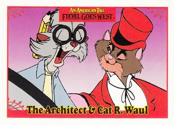#19 The Architect & Cat R. Waul - 1991 Impel An American Tail: Fievel Goes West