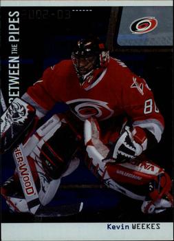 #19 Kevin Weekes - Carolina Hurricanes - 2002-03 Be a Player Between the Pipes Hockey