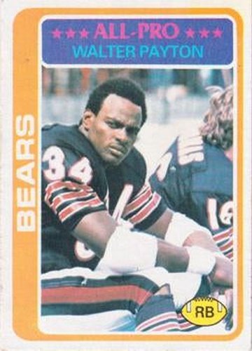 #200 Walter Payton - Chicago Bears - 1978 Topps Football