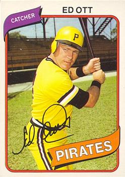 #200 Ed Ott - Pittsburgh Pirates - 1980 O-Pee-Chee Baseball