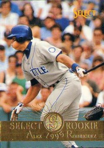 #203 Alex Rodriguez - Seattle Mariners - 1995 Select Baseball