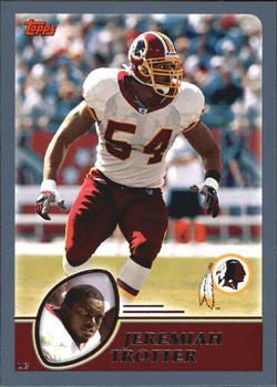 #204 Jeremiah Trotter - Washington Redskins - 2003 Topps Football