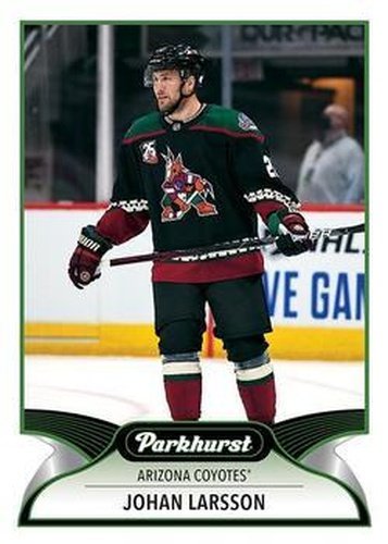 #206 Johan Larsson - Arizona Coyotes - 2021-22 Parkhurst Hockey