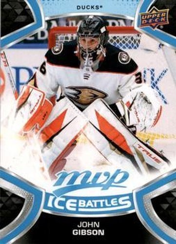 #206 John Gibson - Anaheim Ducks - 2021-22 Upper Deck MVP - Ice Battles Hockey