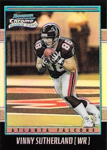 #207 Vinny Sutherland - Atlanta Falcons - 2001 Bowman Chrome Football