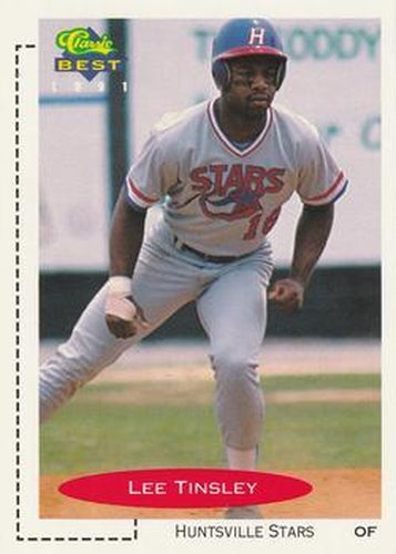 #207 Lee Tinsley - Huntsville Stars - 1991 Classic Best Baseball