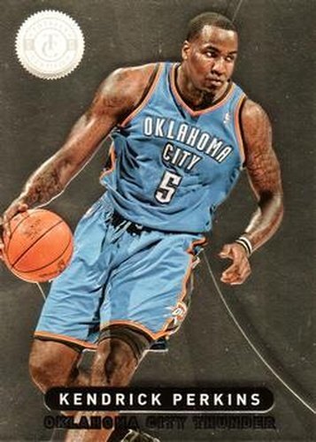#208 Kendrick Perkins - Oklahoma City Thunder - 2012-13 Panini Totally Certified Basketball