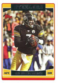 #214 Ben Roethlisberger - Pittsburgh Steelers - 2006 Topps Football