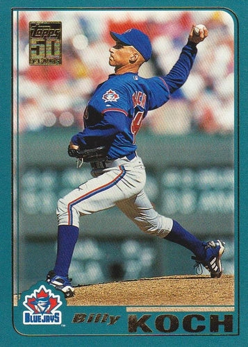 #217 Billy Koch - Toronto Blue Jays - 2001 Topps Baseball