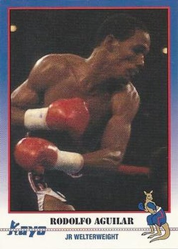#219 Rodolfo Aguilar - 1991 Kayo Boxing