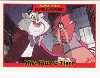 #21 Miss Kitty & Tiger - 1991 Impel An American Tail: Fievel Goes West