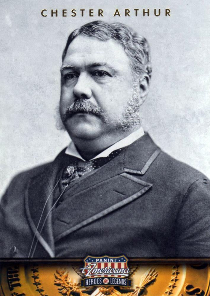 #21 Chester A. Arthur - 2012 Panini Americana Heroes & Legends