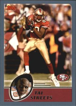 #21 Tai Streets - San Francisco 49ers - 2003 Topps Football