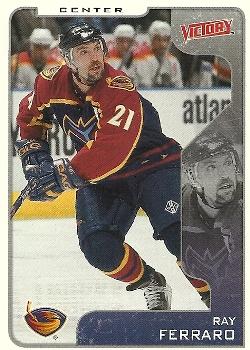 #21 Ray Ferraro - Atlanta Thrashers - 2001-02 Upper Deck Victory Hockey