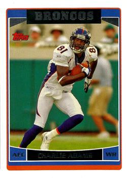 #21 Charlie Adams - Denver Broncos - 2006 Topps Football