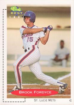 #220 Brook Fordyce - St. Lucie Mets - 1991 Classic Best Baseball
