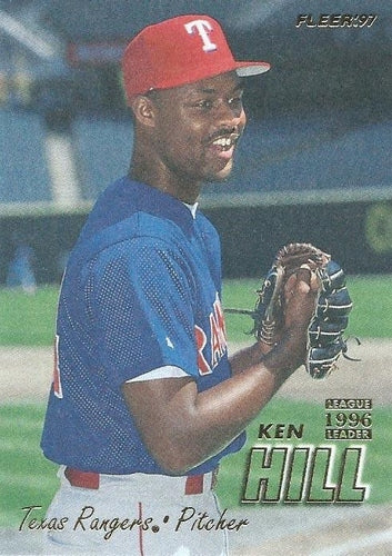 #226 Ken Hill - Texas Rangers - 1997 Fleer Baseball