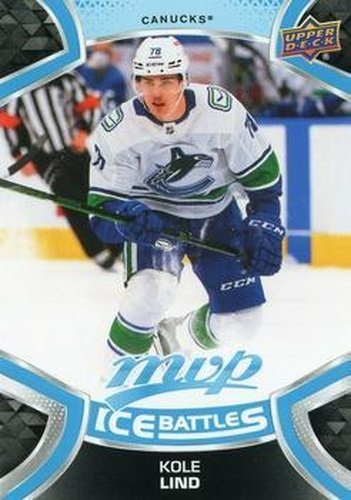 #226 Kole Lind - Vancouver Canucks - 2021-22 Upper Deck MVP - Ice Battles Hockey
