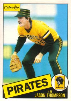 #22 Jason Thompson - Pittsburgh Pirates - 1985 O-Pee-Chee Baseball