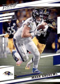 #22 Mark Andrews - Baltimore Ravens - 2022 Panini Prestige Football