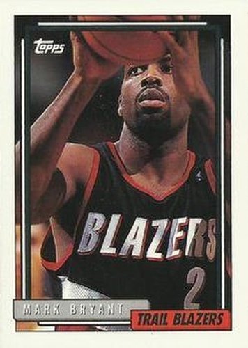 #235 Mark Bryant - Portland Trail Blazers - 1992-93 Topps Basketball
