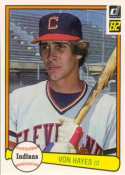 #237 Von Hayes - Cleveland Indians - 1982 Donruss Baseball