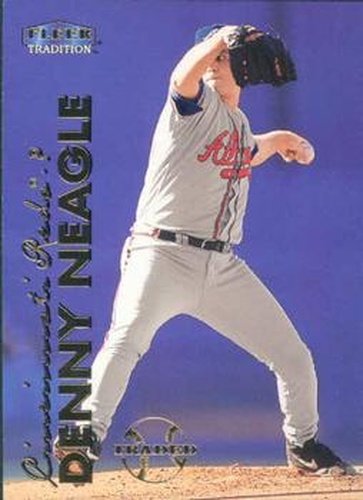 #237 Denny Neagle - Cincinnati Reds - 1999 Fleer Tradition Baseball