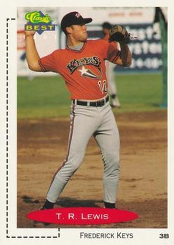 #238 T. R. Lewis - Frederick Keys - 1991 Classic Best Baseball