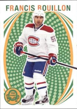 #247 Francis Bouillon - Montreal Canadiens - 2013-14 O-Pee-Chee - Retro Hockey