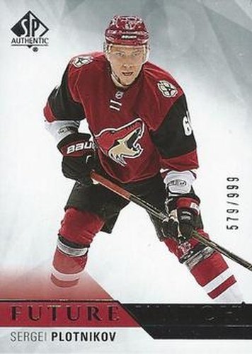 #249 Sergei Plotnikov - Arizona Coyotes - 2015-16 SP Authentic Hockey