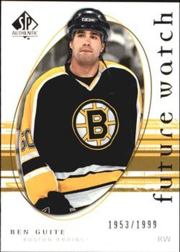 #251 Ben Guite - Boston Bruins - 2005-06 SP Authentic Hockey