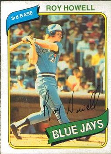 #254 Roy Howell - Toronto Blue Jays - 1980 O-Pee-Chee Baseball