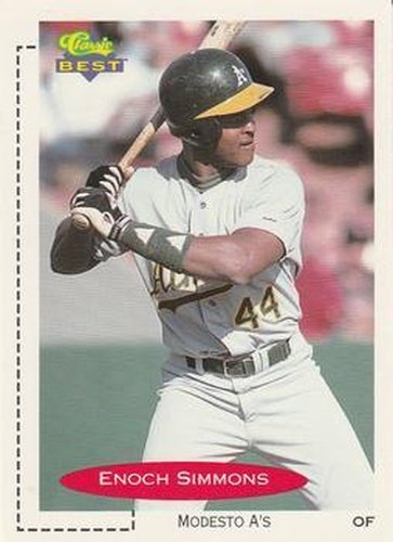 #256 Enoch Simmons - Modesto A's - 1991 Classic Best Baseball