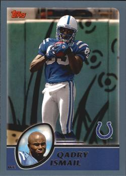 #257 Qadry Ismail - Indianapolis Colts - 2003 Topps Football