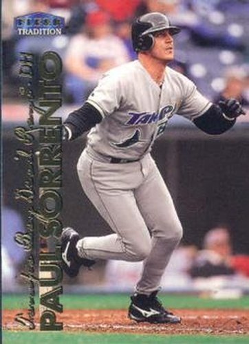 #258 Paul Sorrento - Tampa Bay Devil Rays - 1999 Fleer Tradition Baseball