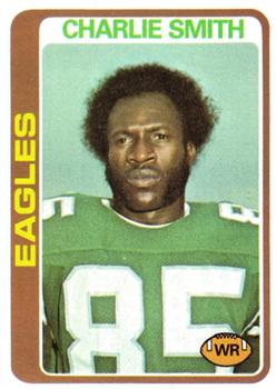 #259 Charlie Smith - Philadelphia Eagles - 1978 Topps Football