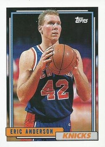#259 Eric Anderson - New York Knicks - 1992-93 Topps Basketball