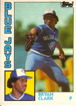 #25T Bryan Clark - Toronto Blue Jays - 1984 Topps Traded Baseball